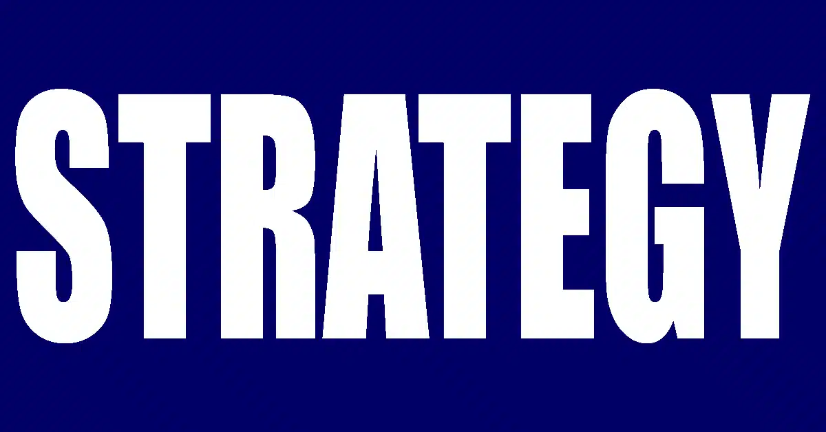 What is YOUR strategy for your business?