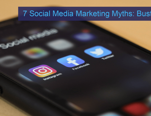 7 Social Media Marketing Myths: Busted